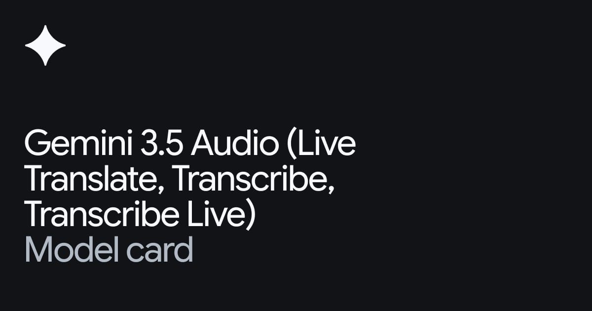 Gemini 3.5 Audio DeepMind 모델 카드 OG