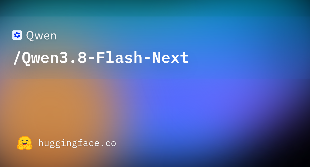 Hugging Face Qwen3.8-Flash-Next 소셜 썸네일