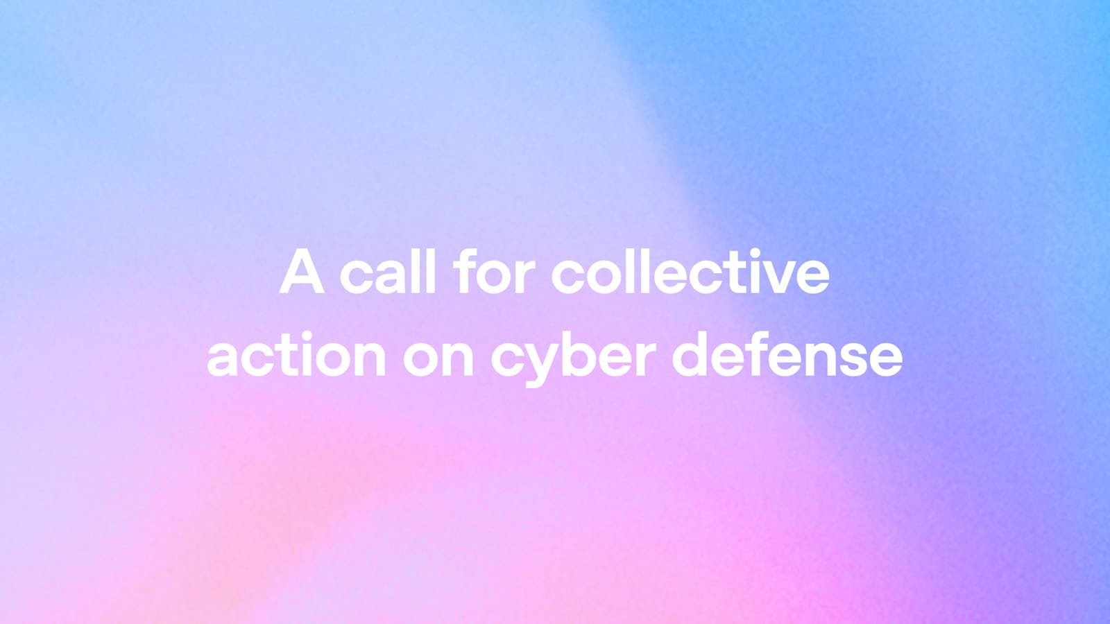 OpenAI collective cyber defense 공개 서한 OG