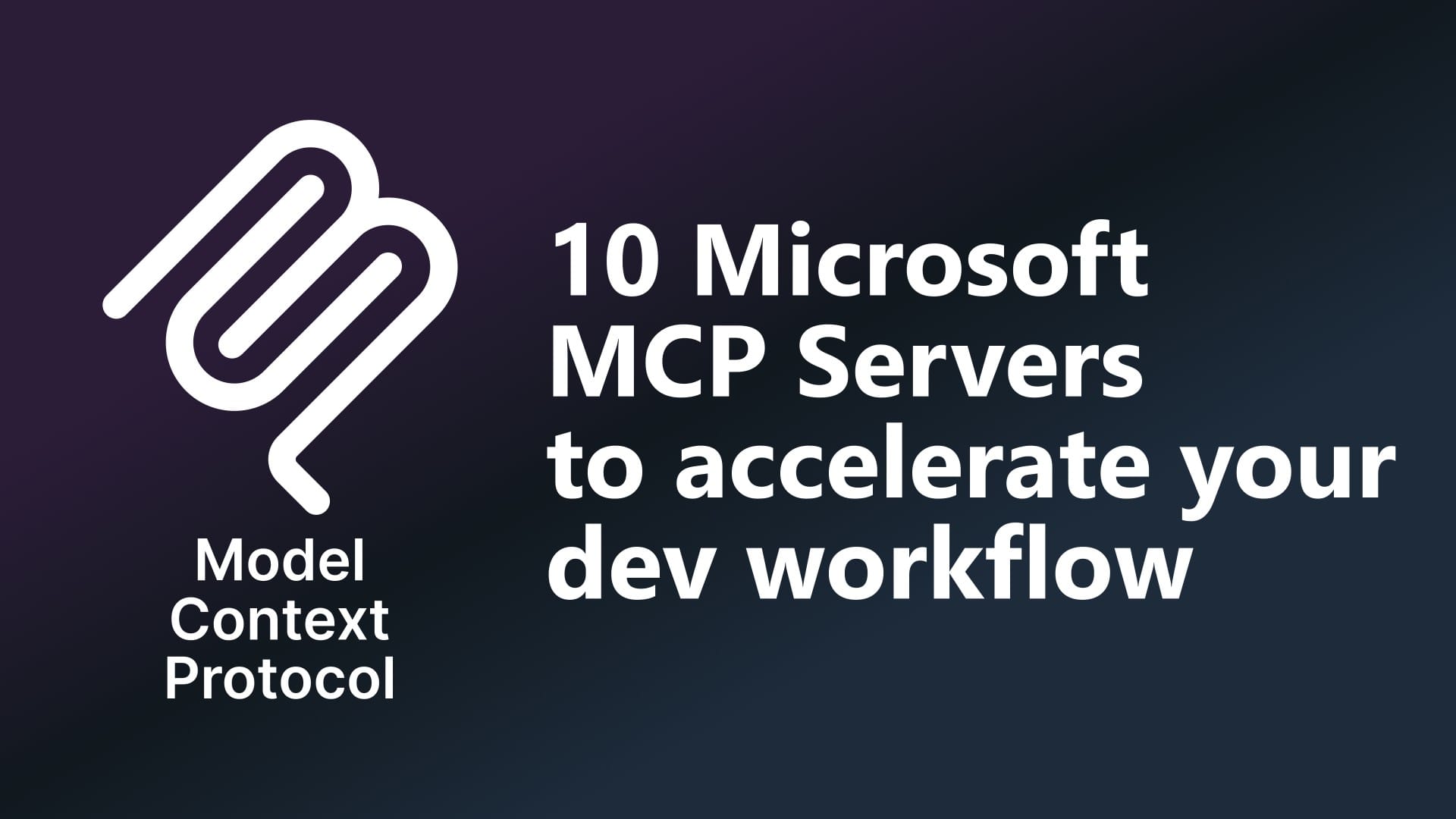 Microsoft 개발자 블로그 10 Microsoft MCP Servers OG